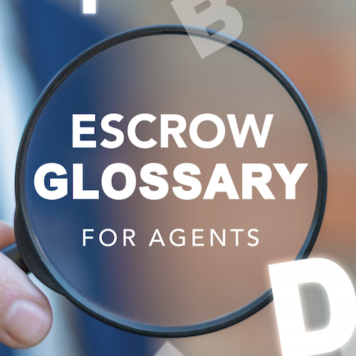 escrow terms for real estate agents